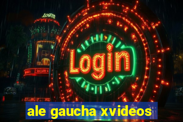 ale gaucha xvideos